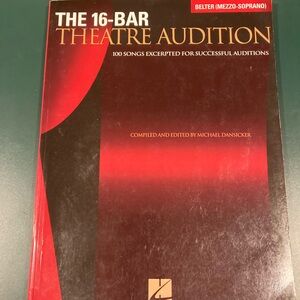 The 16-Bar Theatre Audition Book: 100 songs excerpted for successful auditions
